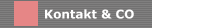 Kontakt & CO